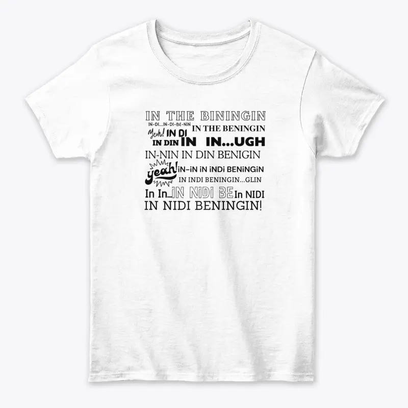 In The Beningin meme merchandise|meme T