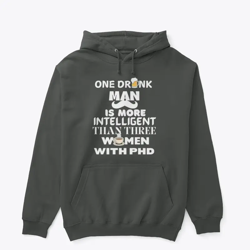 One Drunkman Hoodie.