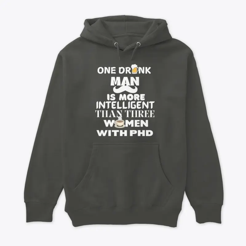 One Drunkman Hoodie.