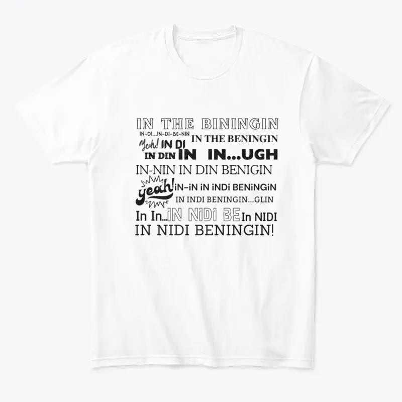 In The Beningin meme merchandise|meme T